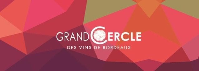 Le Grand Cercle des Vins de Bordeaux reconfigure ses Primeurs 2019 !