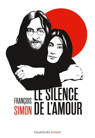 LE SILENCE DE L AMOUR de François Simon