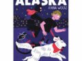ALASKA de Anna Woltz