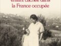 Le Récit d’Erica, enfant cachée dans la France occupée.