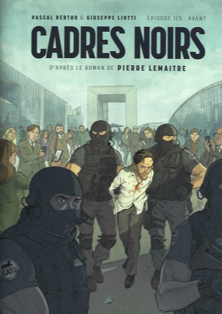 CADRES NOIRS Tome 1