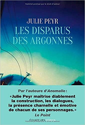 LES DISPARUS DES ARGONNES de Julie Peyr