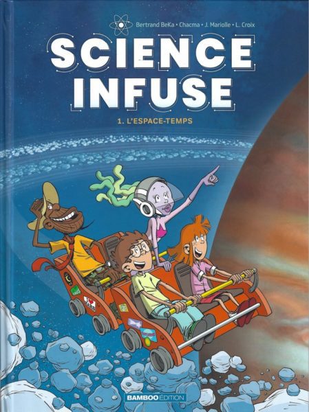 Science infuse. Tome 01