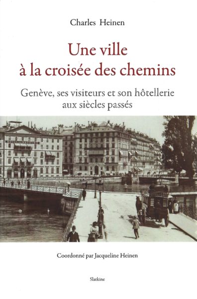 UNE VILLE À LA CROISÉE DES CHEMINS, par Charles Heinen