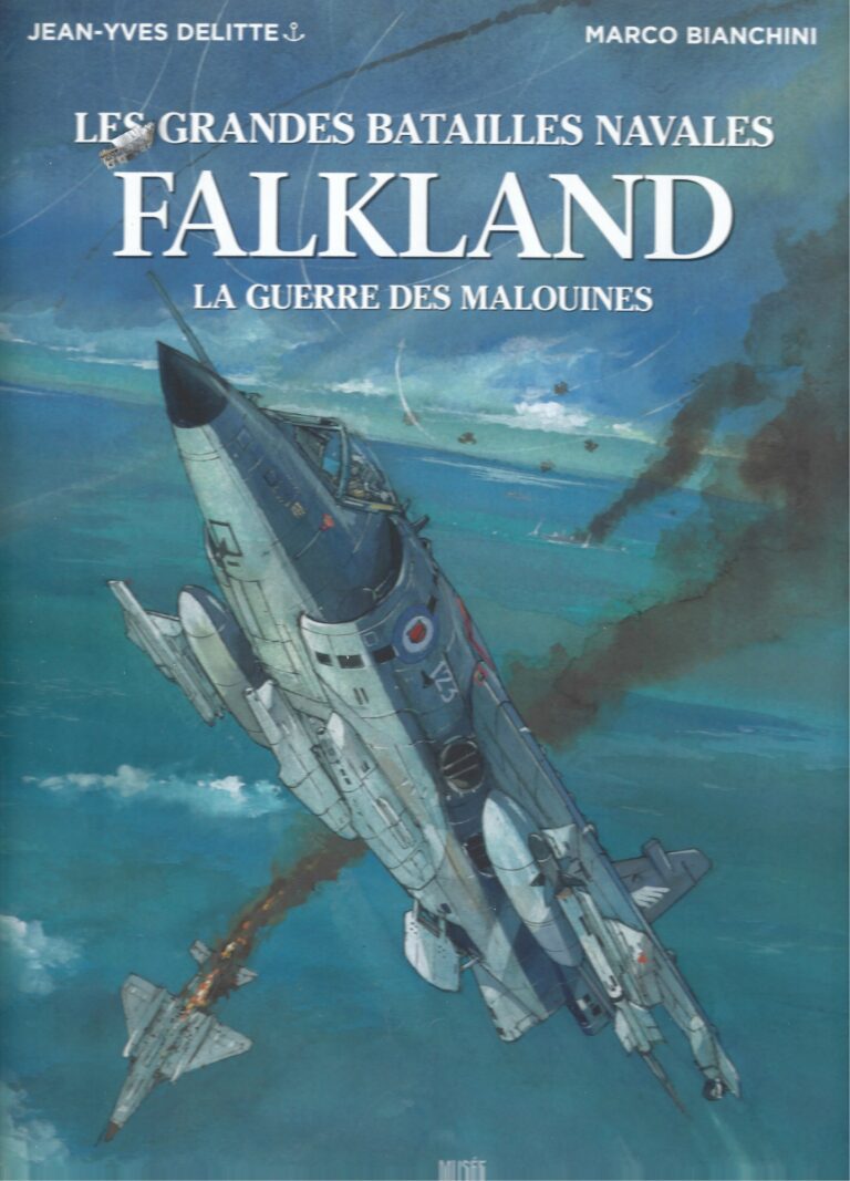 Falkland. La Guerre des Malouines