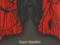 VÉRITA, roman de l’écrivain et banquier suisse Karel Gaultier