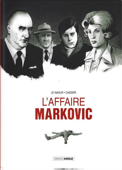 L’Affaire Markovic.