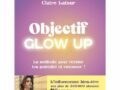 OBJECTIF CLOW UP de Claire Latour