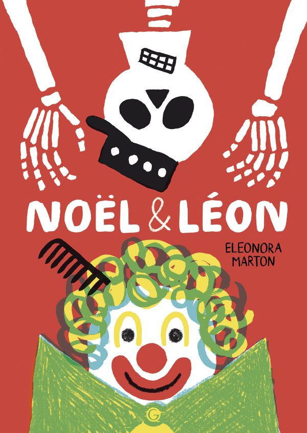 NOEL & LEON de Eleonora Marton