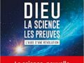DIEU LA SCIENCE LES PREUVES Michel Yves Bolloré Olivier Bonnassies