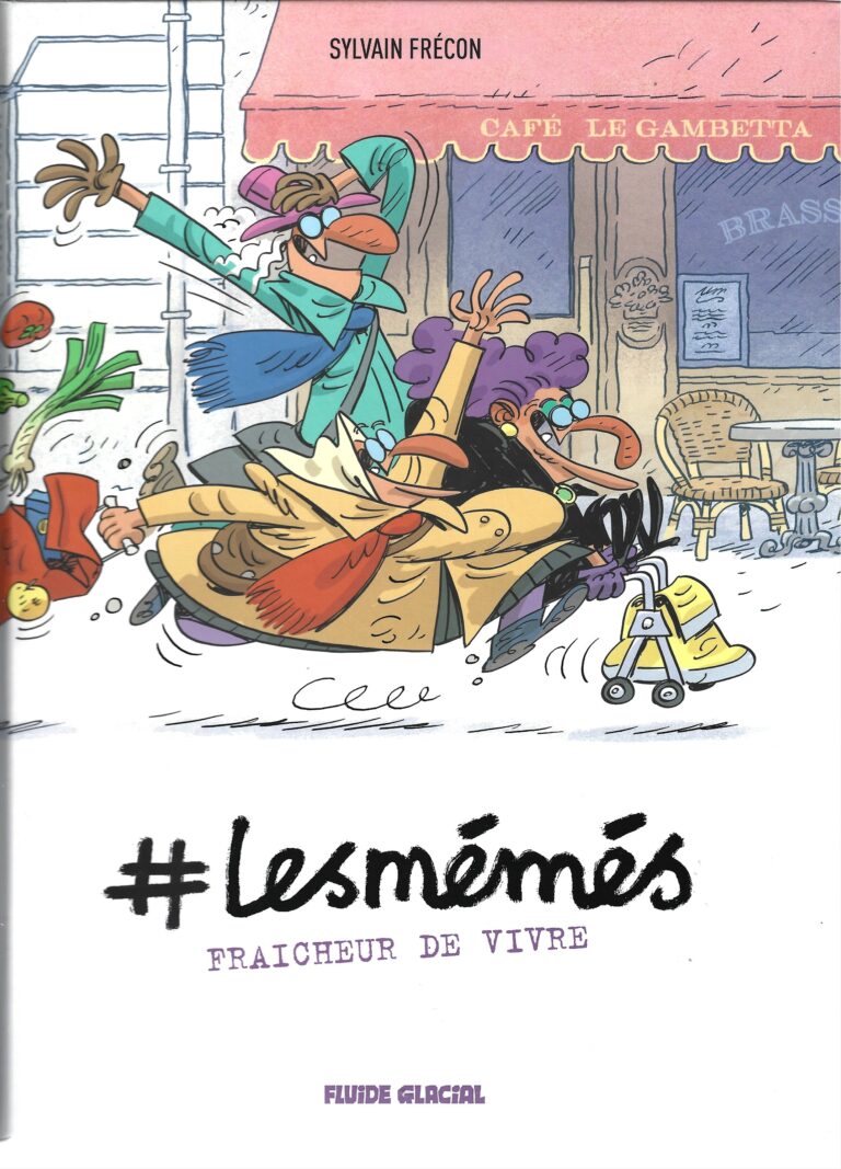#LesMémés. Tome 03 – Fraîcheur de vivre