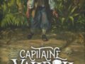 Capitaine Vaudou Tome 2. Le trésor de Christophe Colomb