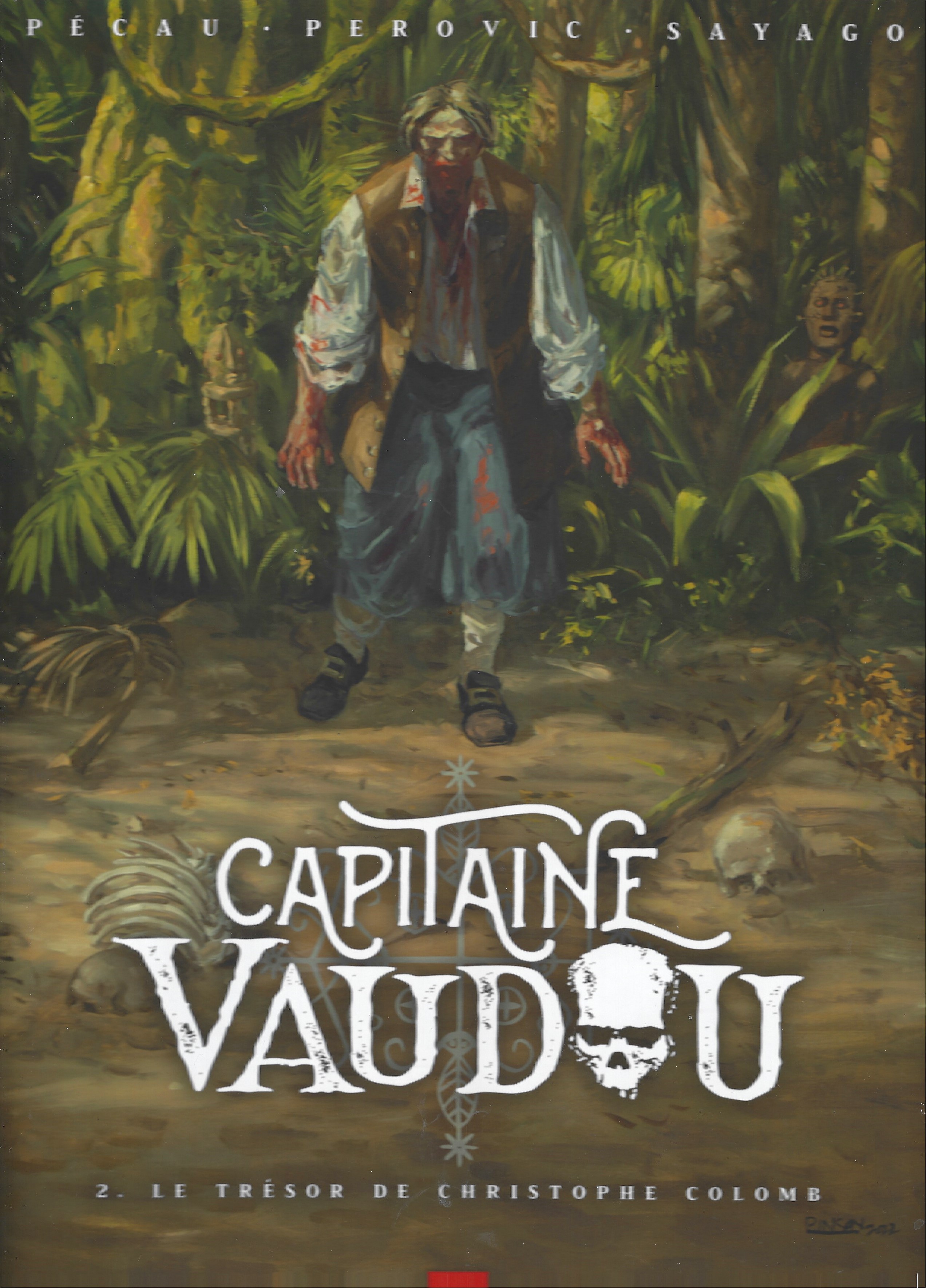 Capitaine Vaudou Tome 2. Le trésor de Christophe Colomb