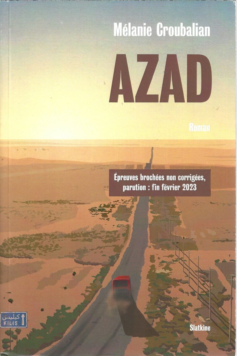 AZAD, premier roman sur l’immigration de Mélanie CROUBALIAN