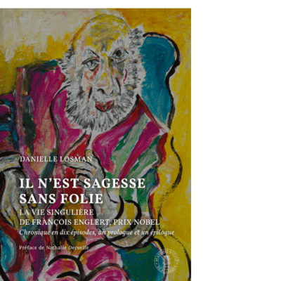 #Lecture : La #vie singulière de François  #Englert, un Belge Prix #Nobel
