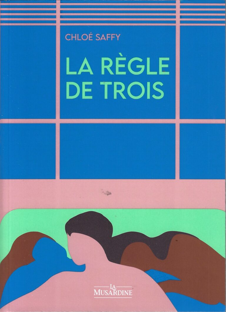 LA REGLE DE TROIS, roman érotique de de SAFFY CHLOE