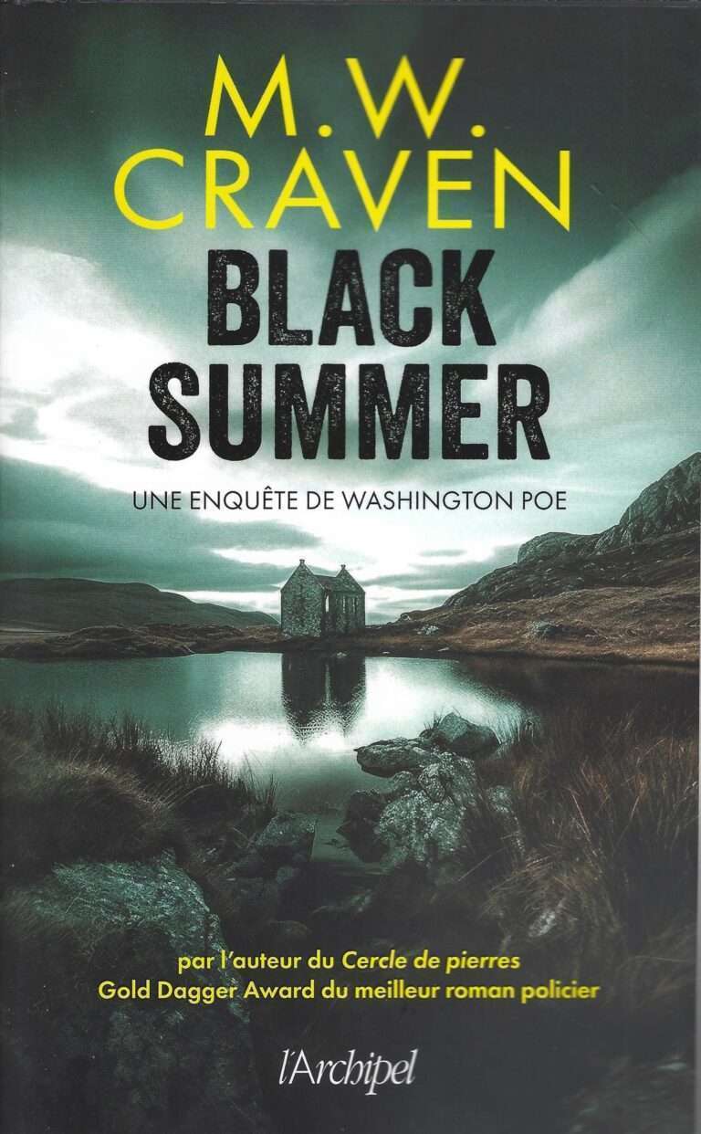 BLACK SUMMER, roman policier de M. W. Craven