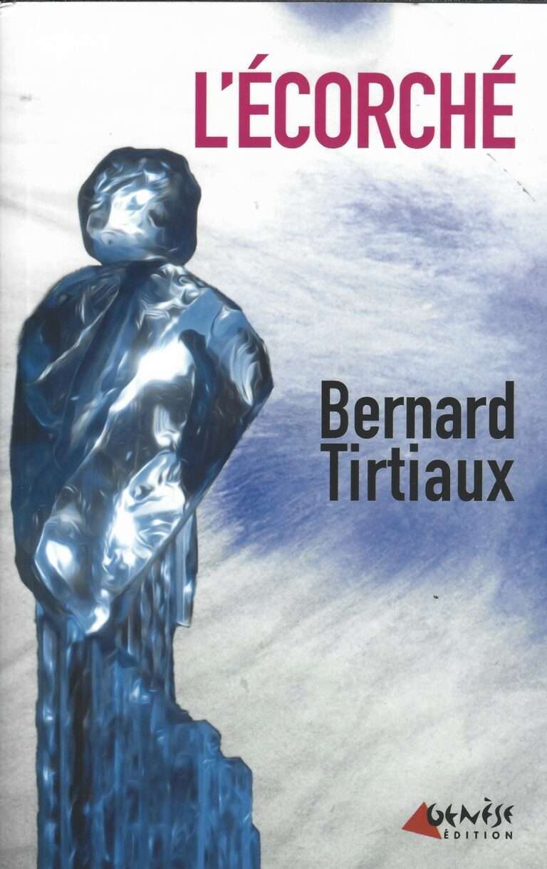 L’écorché. Roman de Bernard Tirtiaux