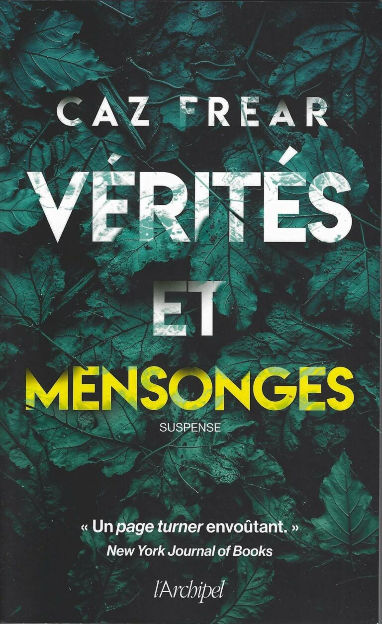 vérités mensonges archipel 21 03