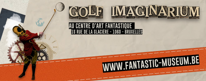 Mini-Golf  Imaginarium au Centre d’Art Fantastique