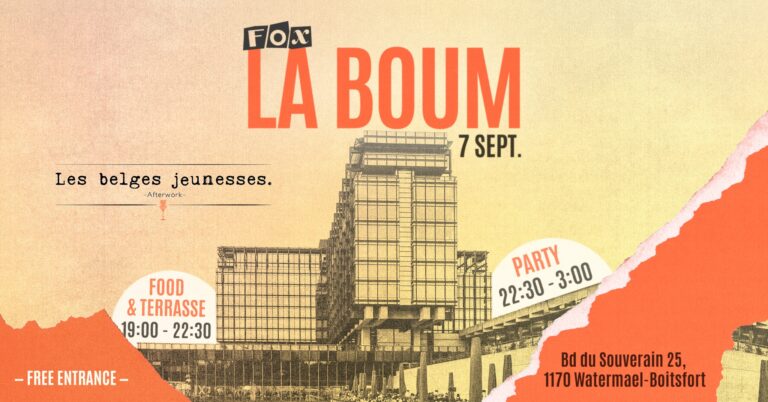 LA BOUM at le FOX FOOD MARKET – Powered by Les Belges Jeunesses | Free Entrance