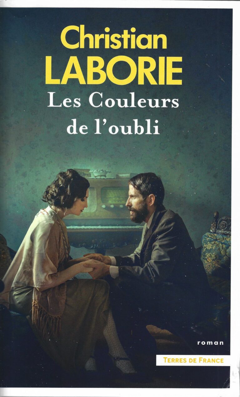 Les Couleurs de l’oubli. Roman de Christian Laborie