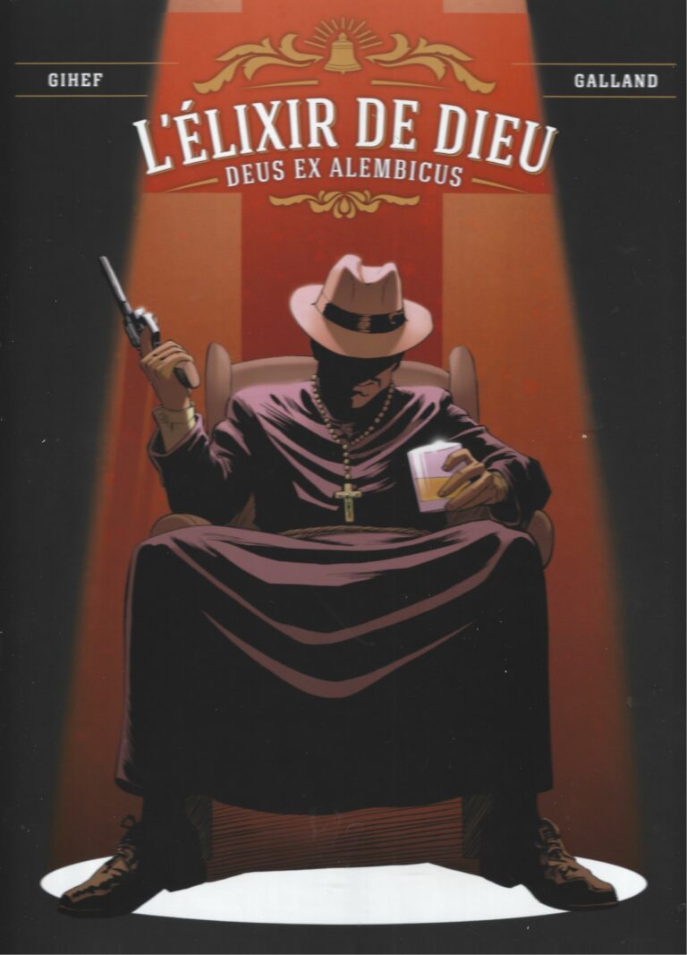 L’Elixir de Dieu. Volume 2 – Deus Ex Alembicus