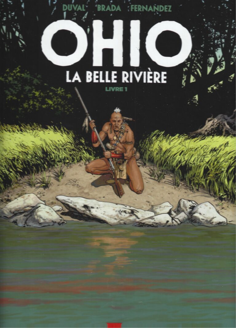 Ohio – La Belle Rivière Tome 1