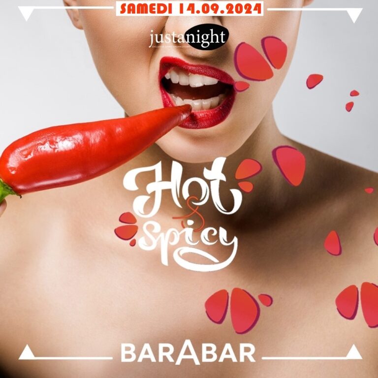 Hot & Spicy au Barabar -The International Party by Just A Night – Free Entrance