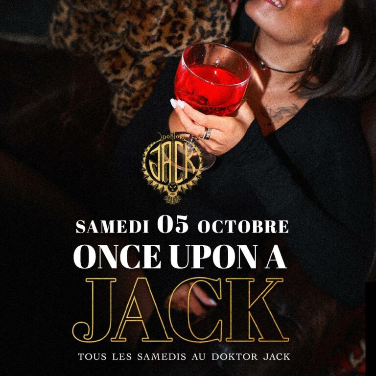 Once Upon A Jack – SAM 05.10 👑 | Doktor Jack x Les Belges Jeunesses [Entrée gratuite < 00:00]