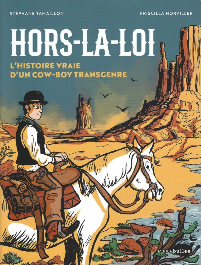 Hors la loi, l’histoire vraie d’un cow-boy transgenre