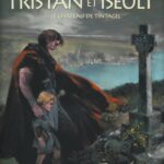 tristan et Yseult glénat