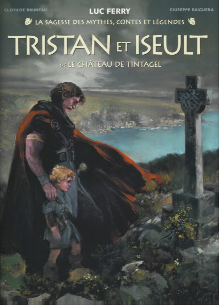 Tristan & Iseult – Tome 1. Le Château de Tintagel