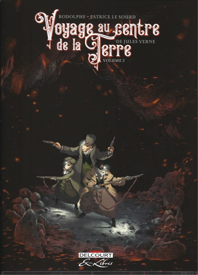 Voyage au centre de la terre, de Jules Verne. Tome 2