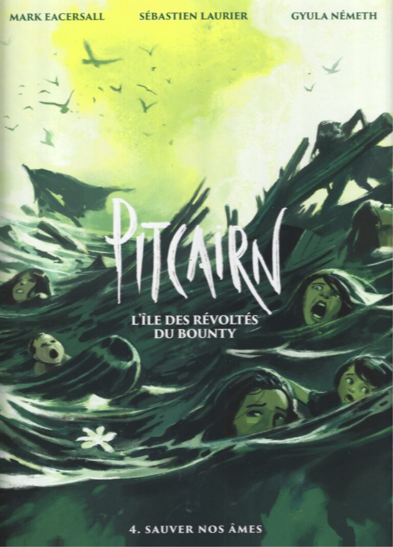 Pitcairn – L’île des Révoltés du Bounty – Tome 4