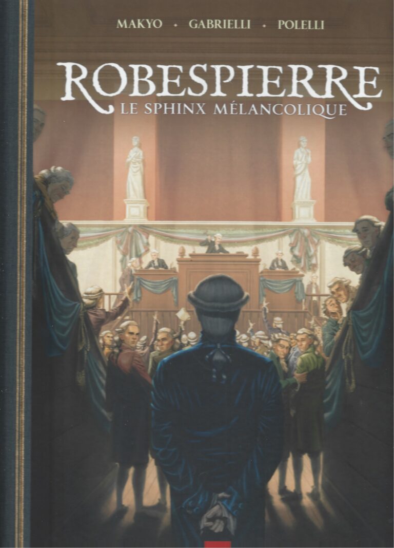 Robespierre, le sphinx mélancolique