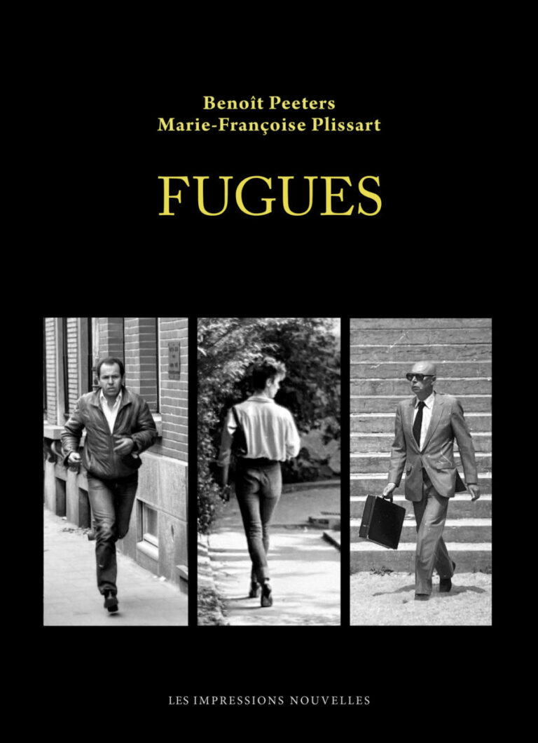 Fugues : un #roman-photo de Benoit Peeters et Marie-Françoise Plisssart