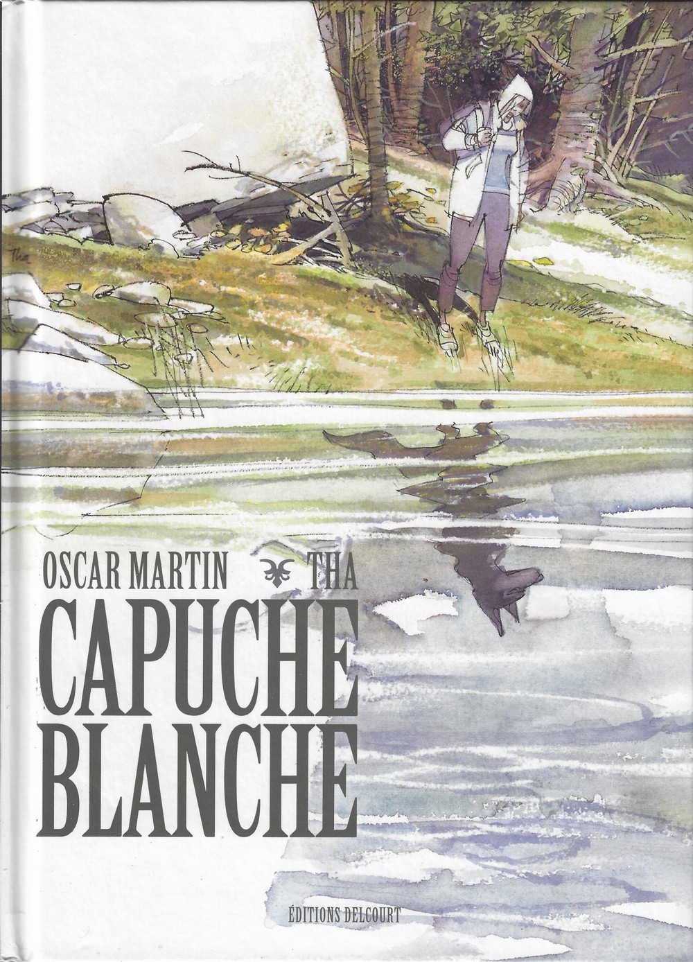 capuche blanche delcourt 28 08