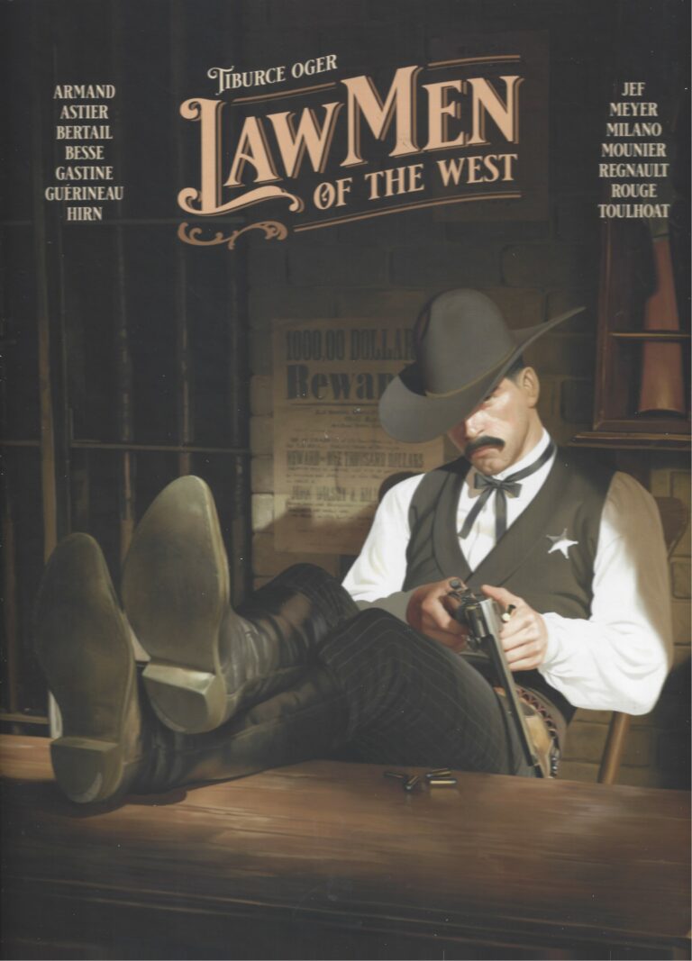 Lawmen of the west – histoire complète