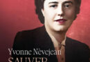 #Lecture : #Yvonne #Nèvejean : sa lutte pour #sauver des #enfants
