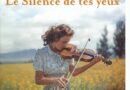 Le Silence de tes yeux : Roman de Christian Laborie