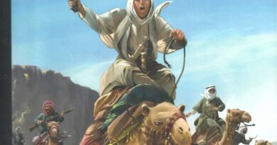 Les Maîtres de guerre – Lawrence d’Arabie