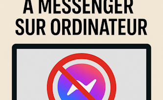 Meta met fin à Messenger sur ordinateur : une décision qui bouscule des millions d’utilisateurs