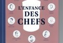 L’Enfance des chefs