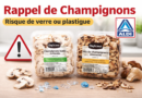 Rappel de produit champignons eminces