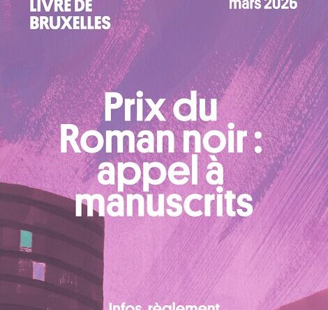 Appel a manuscrits prix 2027 de la foire du livre de bruxelles