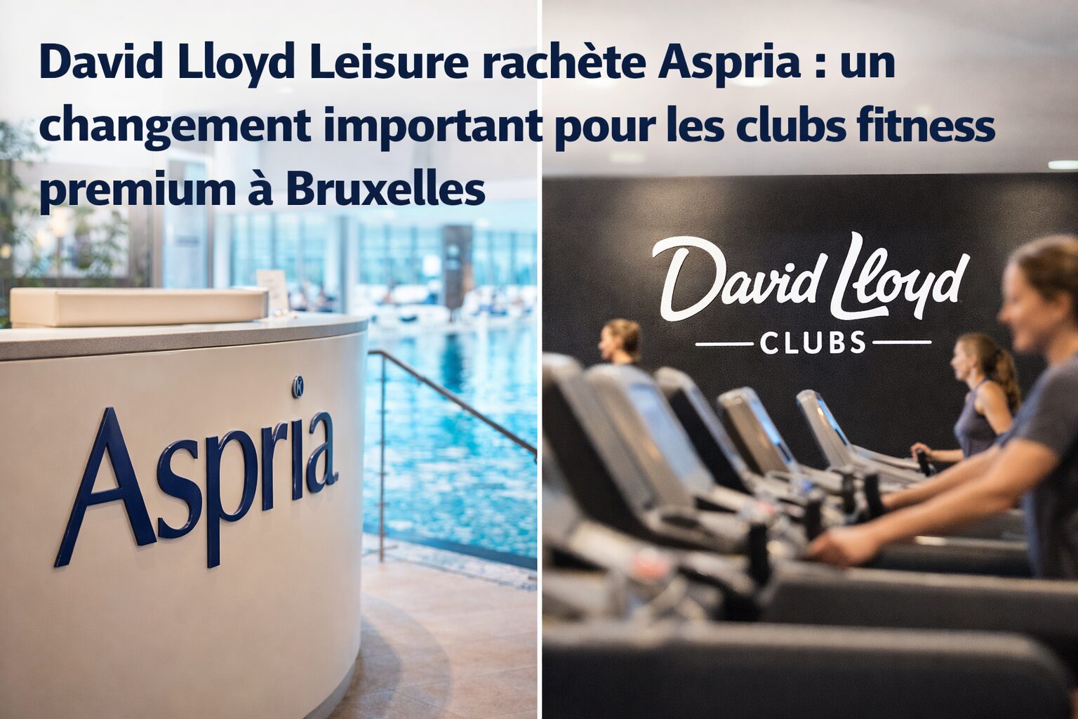 Aspria et David Lloyd a Bruxelles