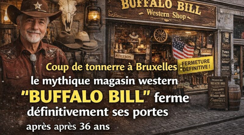 Fermeture du magasin Buffalo Bill a Bruxelles