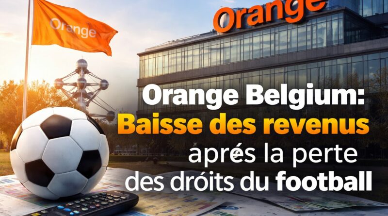 Orange Belgique et limpact du football
