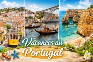 Vacances au Portugal : les plus beaux endroits à découvrir absolument